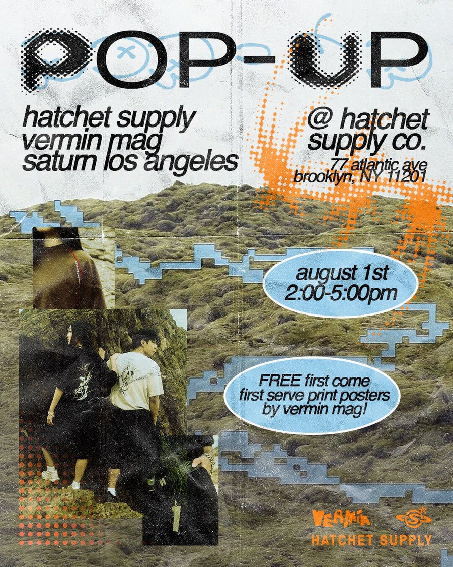 Pop-up flyer for Hatchet Supply, Vermin Mag and Saturn Los Angeles